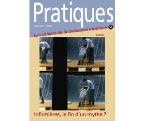 Pratiques : Infirmières, la Fin d'un Mythe