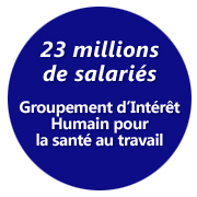 23 millions de salariés - Groupement d'intérêt humain contre la souffrance au travail