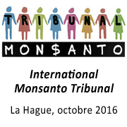 International Monsanto Tribunal – La Hague, octobre 2016