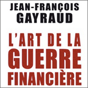 Jean-François Gayraud: «Une guerre financière qui ne dit pas son nom»