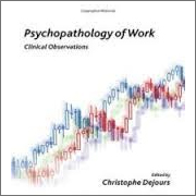 [Livre] Psychopathology of Work: Clinical Observations, de Christophe Dejours