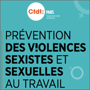 Prévention des violences sexuelles et sexistes au travail. Un guide de la CFDT