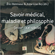 [LIVRE] Savoir médical, maladie et philosophie (XVIIIe-XXe siècle)