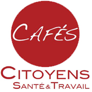 Cafés Citoyens Santé et Travail : le programme 2017