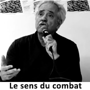 VIDÉO – Tout le monde déteste le Travail : "Le sens du combat", par Sidi Mohammed Barkat