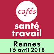[CAFÉ SANTÉ TRAVAIL] Rennes, le 16 avril : "Burn-out : mode ou réalité ?"