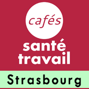 [CONFÉRENCE à STRASBOURG] Café Santé Travail avec Marie PEZÉ sur le thème des violences collectives au travail