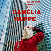[SPECTACLE] "La seconde chance de Camélia Huppe". Conte merveilleux pour monde cruel