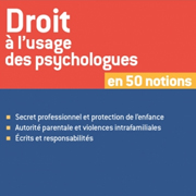 [LIVRE] Aide-mémoire – Droit à l'usage des psychologues