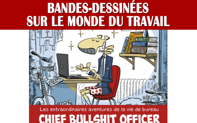 BD – Chief bullshit officer. Les extraordinaires aventures de la vie de bureau