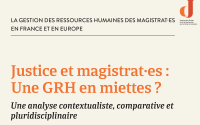 La gestion des ressources humaines des magistrats en France et en Europe