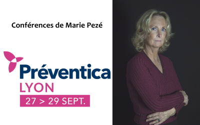 Marie Pezé à Lyon les 27 et 28 septembre 2022 au salon Préventica – Lyon