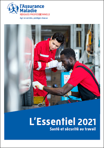 Santé et sécurité au travail : "L’Essentiel 2021" de l'Assurance maladie
