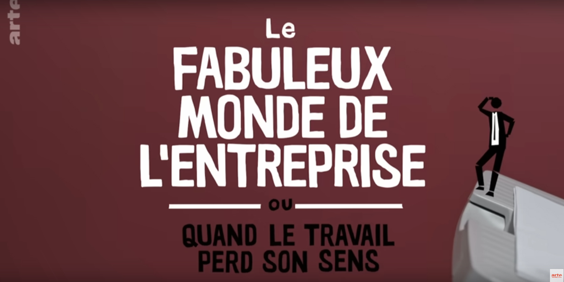 Le fabuleux monde de l'entreprise