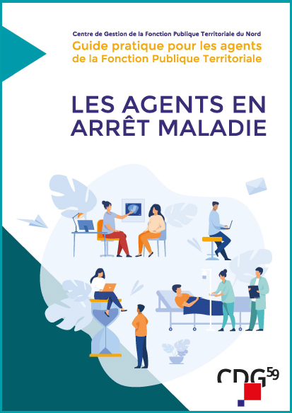 Guide pratique - Les agents de la Fonction Publique Territoriale en arrêts maladie