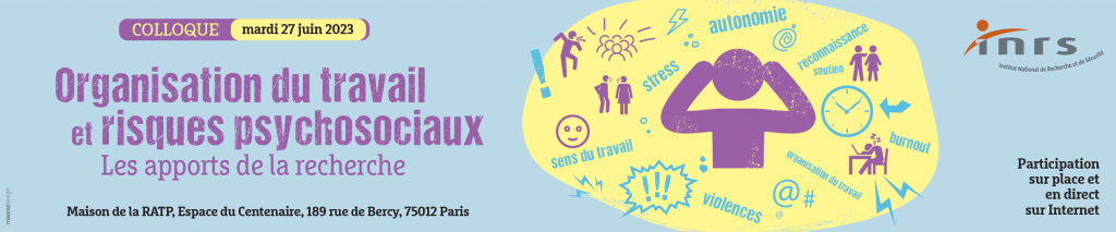 Organisation du travail et risques psychosociaux : Les apports de la recherche