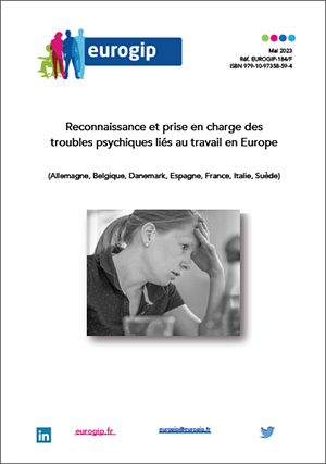 Nouvelle étude d’EUROGIP sur la reconnaissance des troubles psychiques liés au travail en Europe
