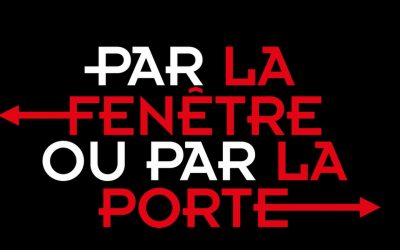 Par la fenêtre ou par la porte – DVD / VOD et toujours dans les salles