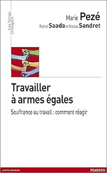 « Travailler à armes égale », de Marie Pezé