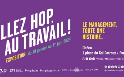 Exposition-dossier : Allez hop, au travail ! Le management, toute une histoire