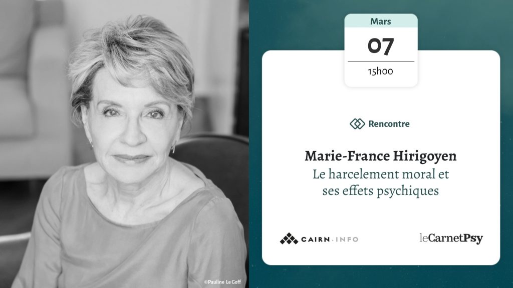Marie-France Hirigoyen "Le harcèlement moral et ses effets psychiques"