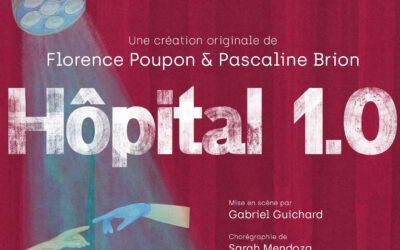 [THÉÂTRE] Hôpital 1.0. À Paris les 26 et 27 septembre 2025
