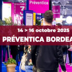 Préventica Bordeaux 2025