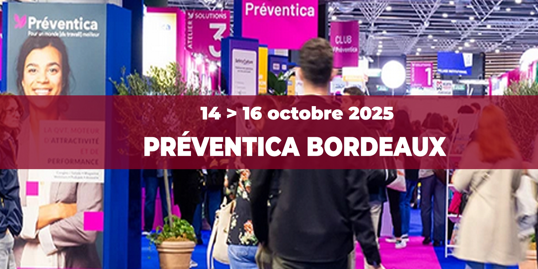 Préventica Bordeaux 2025