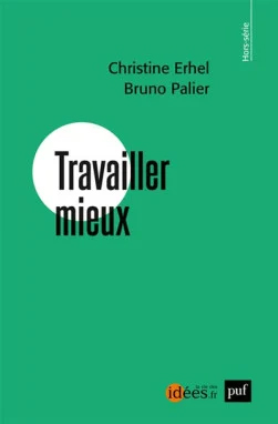 Travailler mieux.