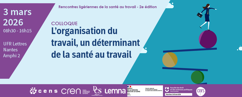Rencontres ligériennes de la santé au travail : l'organisation du travail, un déterminant de la santé au travail - Nantes, 03 mars 2026