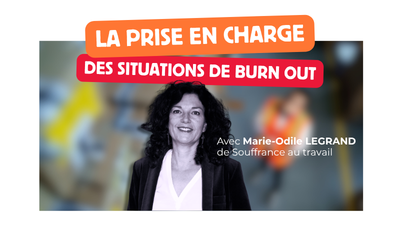 Festival de la Prévention : La prise en charge des situations de burn-out, par Marie-odile Legrand