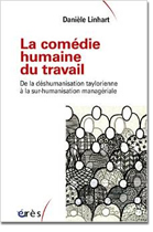 La comédie humaine du travail