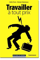 TRAVAILLER A TOUT PRIX